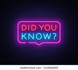 Did you know neon signs vector. Did you know Design template neon sign, light banner, neon signboard, nightly bright advertising, light inscription. Vector illustration