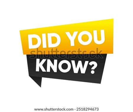 Did You Know question banner. A Quiz. Did you know vector sign. Fun Fact Question. Vector illustration.