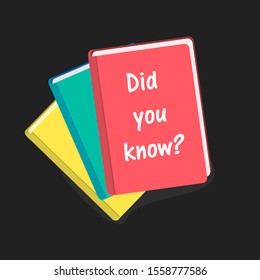 Did you know question. Book with text. Flat vector illustration on black background