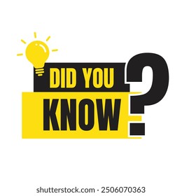 Did you know question design illustration, did you know vector sign, Did you know fun fact question icon illustration