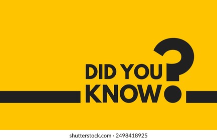 did you know and question mark, vector poster or banner, social media post, education quiz