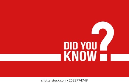 did you know and question mark, vector poster or banner, social media post, white text on red background