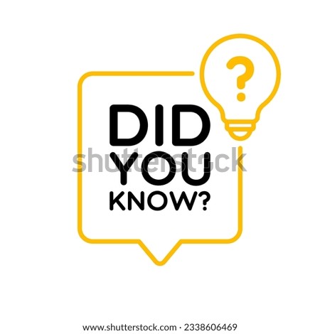 Did You Know Question Speech Bubble Design