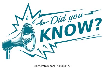 Did you know - sign with megaphone