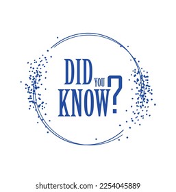 did you know sign on white background