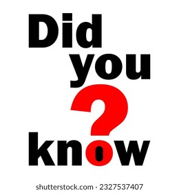 did you know sign on white background. Vector illustration. stock image.