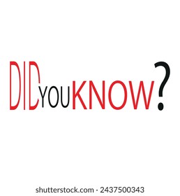did you know sign on white background