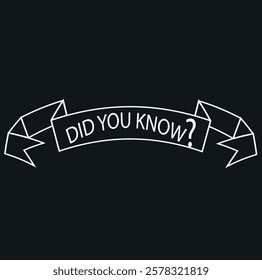 did you know sign on white background