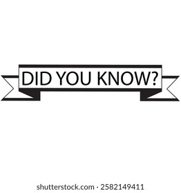 did you know sign on white background