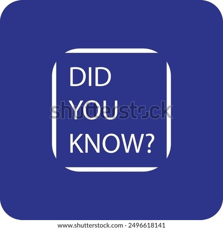 did you know sign on white background