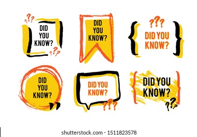 Did you know speech bubble icons. Fun fact idea label. Banner for business, marketing and advertising. Funny question sign for logo. Vector design element with hand brush strokes isolated on white. 