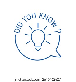 Did you know with speech bubble and light bulb.More knowledge, information. Vector linear icon illustration isolated on white background. 