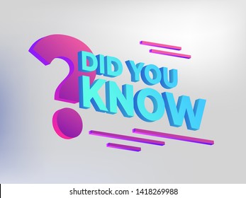 Did you know template. Interesting fact label. Banner or sicker with phrase did you know. Helpful design for ask or quiz. Pink and blue question