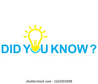 Did you know text with bulb icon design. Did you know text icon in trendy flat colorful style design. Vector illustration.
