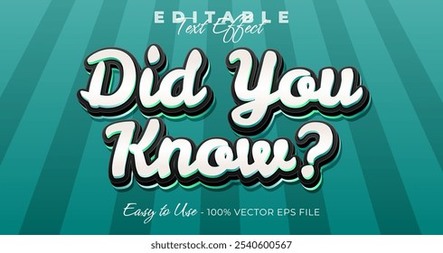 did you know text effect, typography template vector graphic style