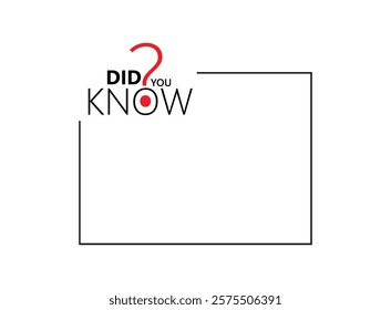 did you know text information sign