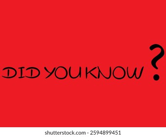 did you know text information sign