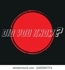 did you know text information sign