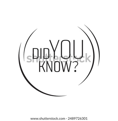did you know text information sign