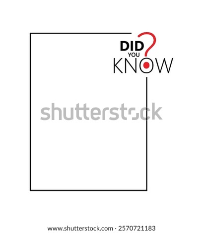 did you know text information sign