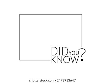 did you know text warning and information sign