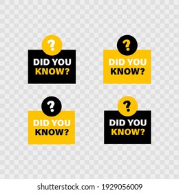 Did you know vector badge isolated on transparent background. Black and yellow label with typography for article about interesting facts or life hacks. Set label for blog and social media.