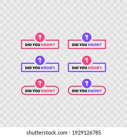 Did you know vector badge isolated on transparent background. Set badges with typography for article about interesting facts or life hacks. Label for blog and social media.