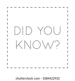 Did You Know vector banner. Label did you know design background