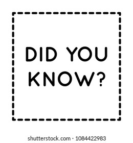 Did You Know vector banner. Label did you know design background