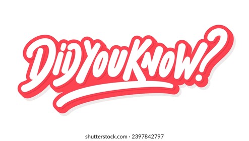 Did you know. Vector handwritten lettering.