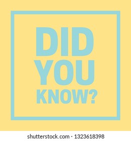 did you know words. Did You Know vector sign