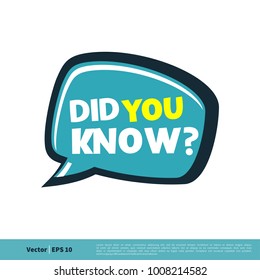 Did You Know? Letter Vector Template Illustration Design. Vector EPS 10.