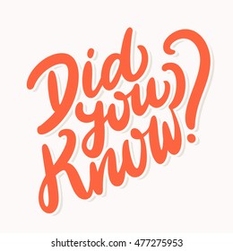 Did you know? Lettering.