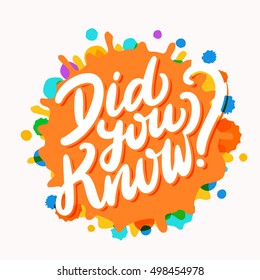  Did you know? Lettering.