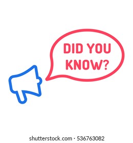 DId you know? Megaphone with speech bubble icon. Flat vector illustration on white background.