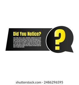 Did you notice question sign illustration, Do you know fun fact sign design, Did you know information and education sign design