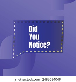 Did you notice question sign illustration, Do you know fun fact sign design, Did you know information and education sign design