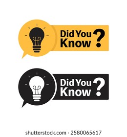 Did You Know? And Speech Bubble Icon Vector Design.