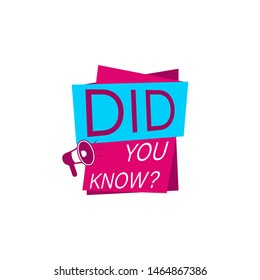 did you know? tag, color, megaphone icon