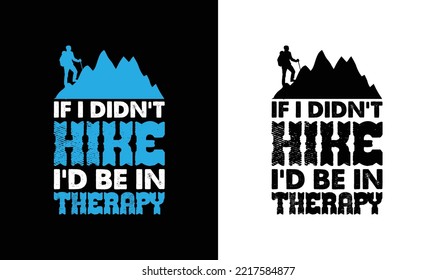 Diseño de camisetas de la cita de senderismo, tipografía