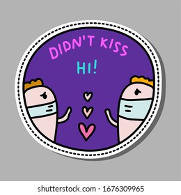 Didn't kiss achievement pin sticker patch in cartoon comic style lovers keeping distance while coronavirus covid infection vibrant colors achievement