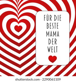 Für die beste Mama der Welt - German text - For the best Mom in the world. Vector graphic with hearts for Mother’s Day greetings.