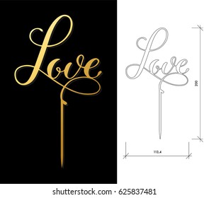 Die cut Cake Topper. Laser cut vector word 'Love'. Cutout handmade silhouette for unique wedding decor. The table sign is suitable for way to top of cake in wedding, engagement, or anniversary