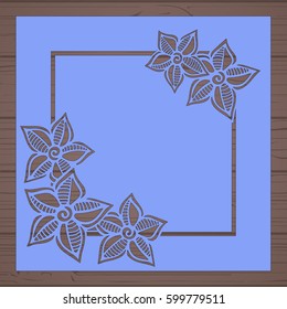 Die cut card. Laser cut vector panel. Cutout silhouette with botanical pattern. Filigree leaves for paper cutting. 	
