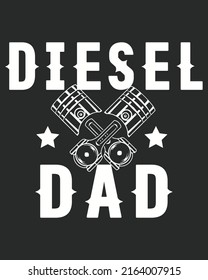 Diesel Dad Vector illustration. Father day background