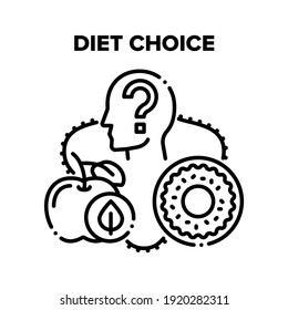 Diet Choice Vector Icon Concept. Diet Choice, Human Choosing Between Healthy And Unhealthy Food Natural Apple Fruit And Donut Sugary Dessert. Fastfood Vs Balanced Menu Comparison Black Illustration