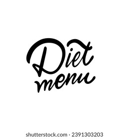Diet Menu text. Black color lettering phrase for cover menu. Vector art isolated on white background.