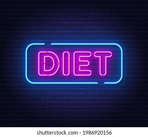 Diet neon sign on brick wall background.