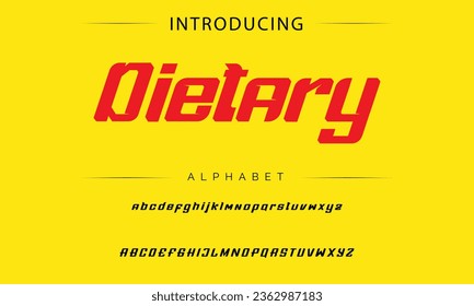 Dietary Modern Bold Font. Regular Italic Number Typography urban style alphabet fonts for fashion, sport, technology, digital, movie, logo design, vector illustration