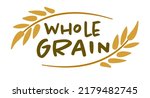 Dieting and nutrition, isolated agricultural products label, logotype or emblem for package. Whole grain, bakery ingredients, crop for vegan and vegetarians. Sticker for meal. Vector in flat style